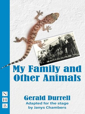 cover image of My Family and Other Animals (NHB Modern Plays)